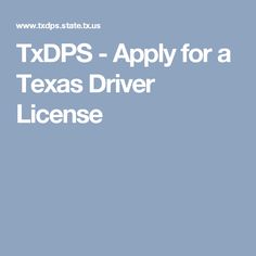 Txdps drivers license